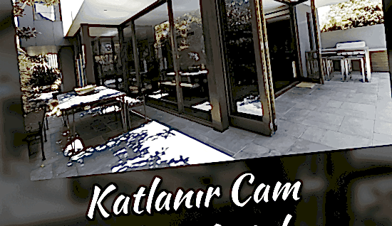 Katlanır Cam Balkon Antalya